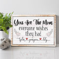 Personalized You Are The Mom Everyone Wishes They Had Premium Canvas