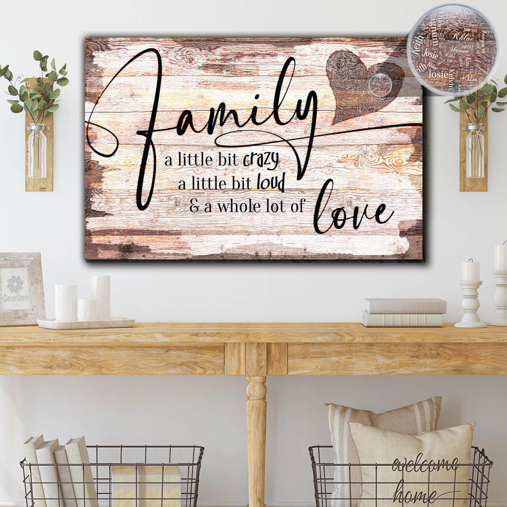 Personalized Heart Design Family - Crazy, Loud, Love Premium Canvas