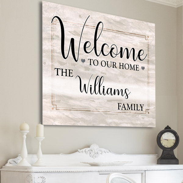 Personalized Welcome To Our Home Premium Square Canvas