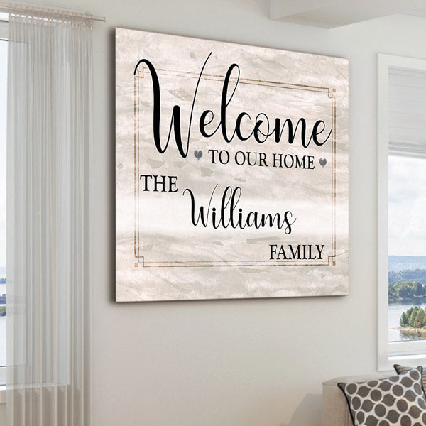 Personalized Welcome To Our Home Premium Square Canvas