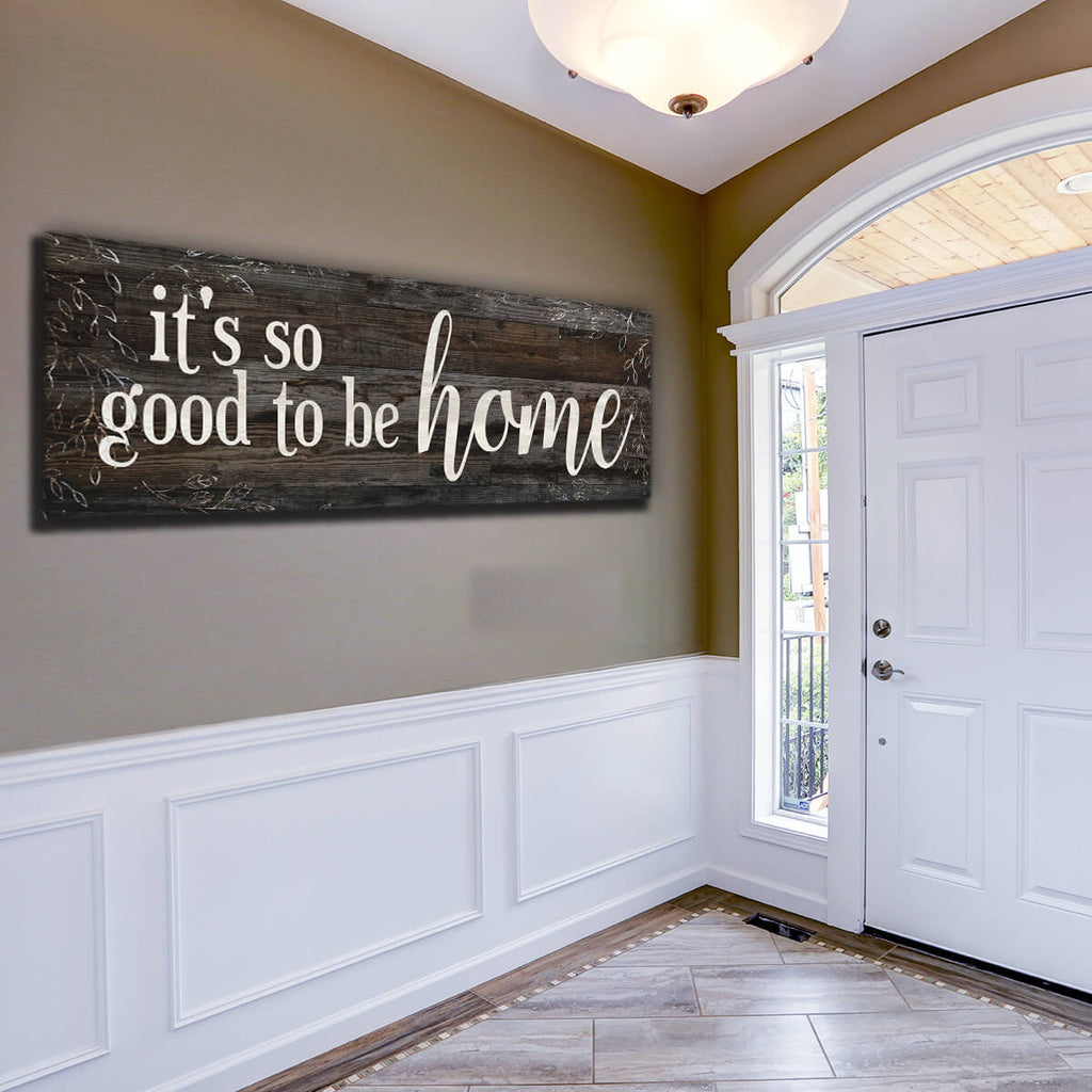 Its So Good To Be Home Premium Panoramic Canvas