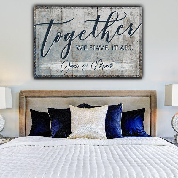 Personalized Together We Have It All Premium Canvas