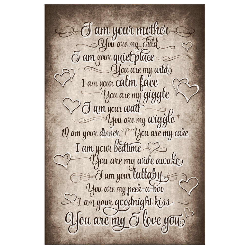 I Am Your Mother, You Are My Child Premium Canvas