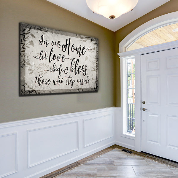In Our Home, Let Love Abide Premium Canvas