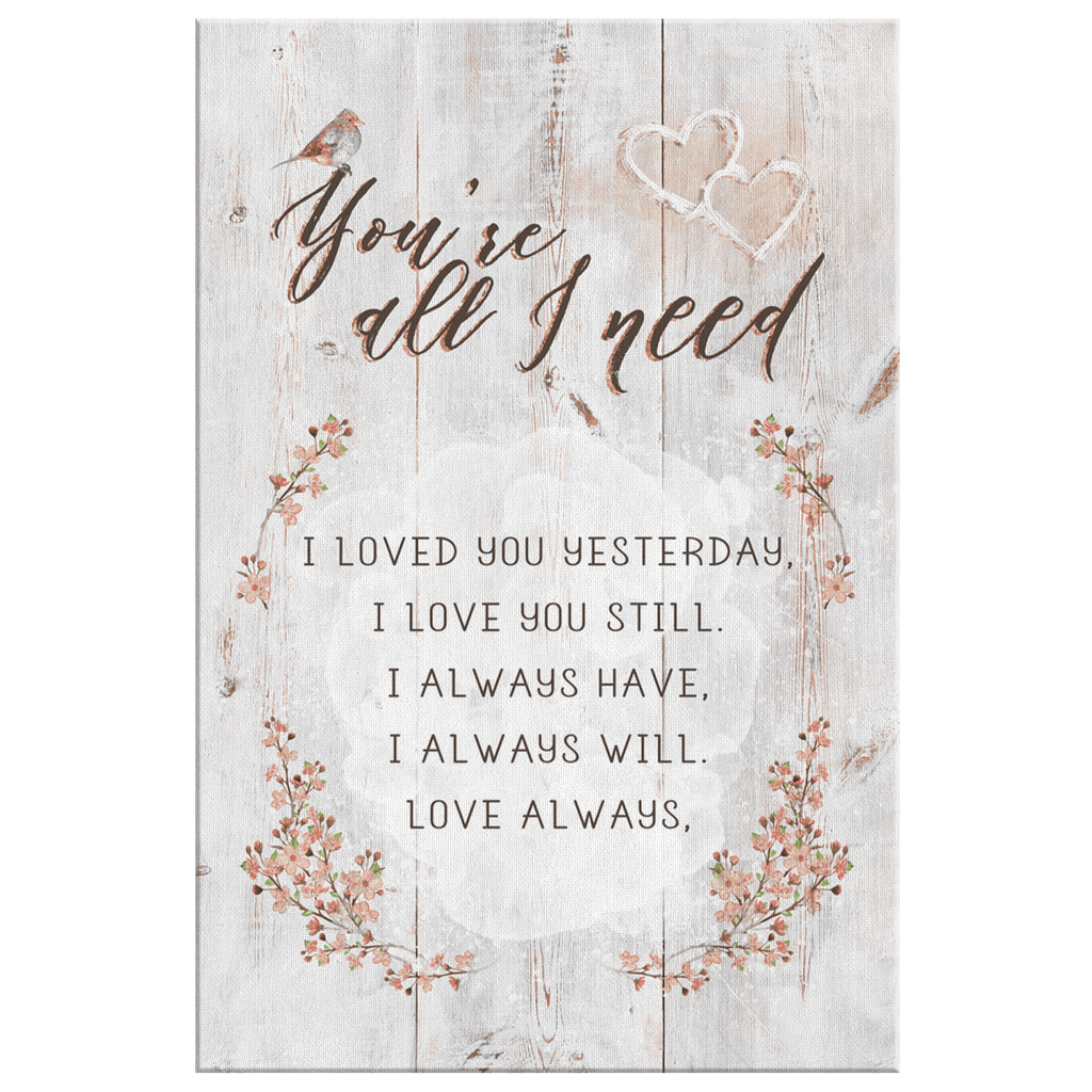 Personalized Youre All I Need Premium Canvas