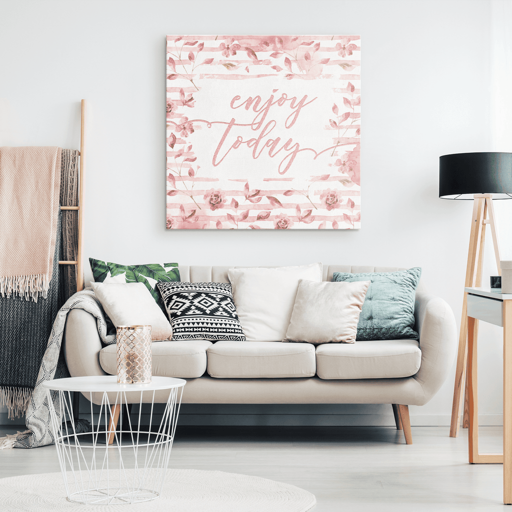 Enjoy Today Premium Canvas
