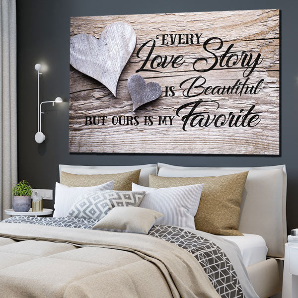 Our Love Story Is My Favorite Premium Canvas