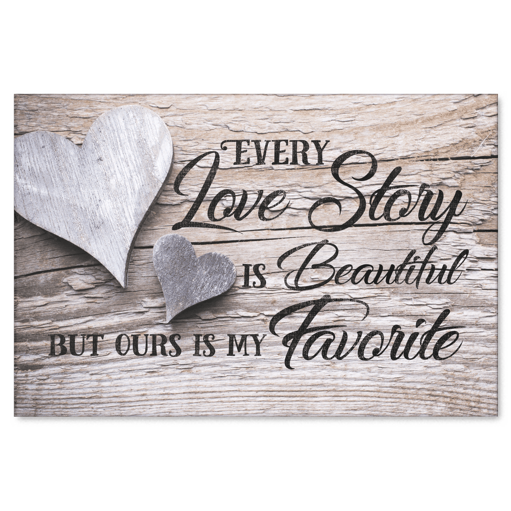 Our Love Story Is My Favorite Premium Canvas