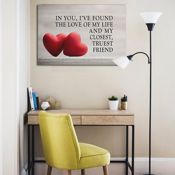 In You Ive Found The Love of My Life Premium Canvas