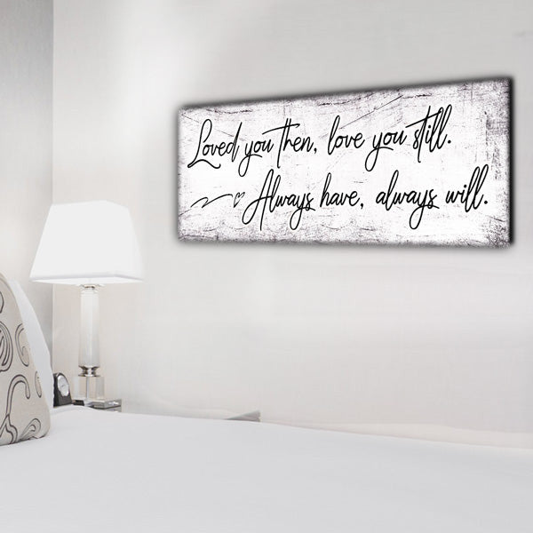 Loved You Then, Love You Still Premium Panoramic Canvas