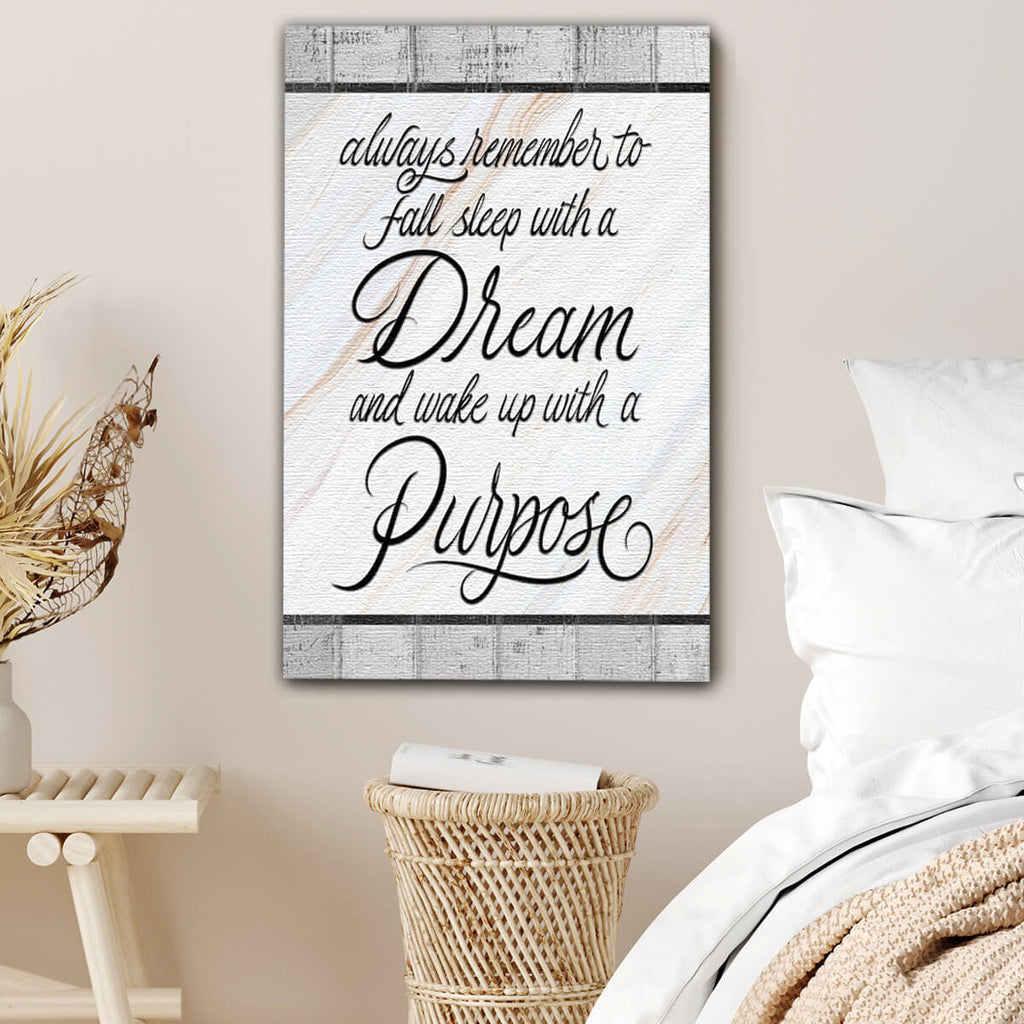 Remember To Dream, Wake Up With Purpose Premium Canvas