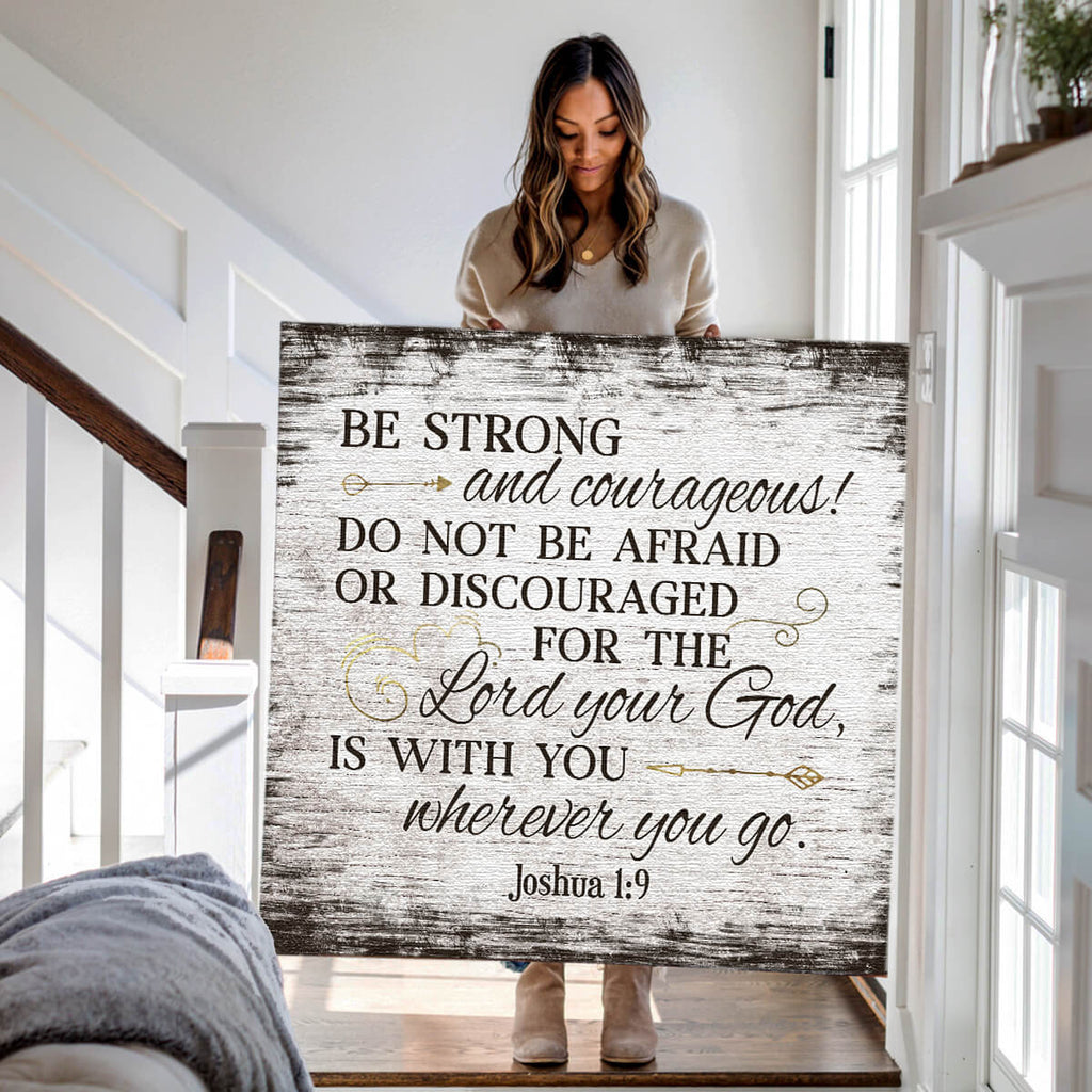 Be Strong And Courageous Joshua 1:9 Premium Canvas