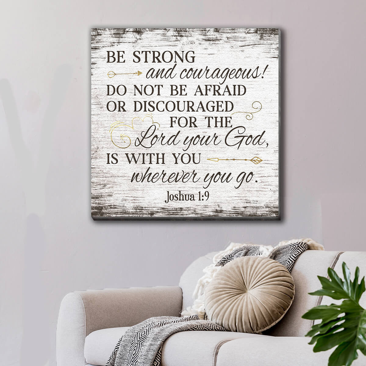 Be Strong And Courageous Joshua 1:9 Premium Canvas