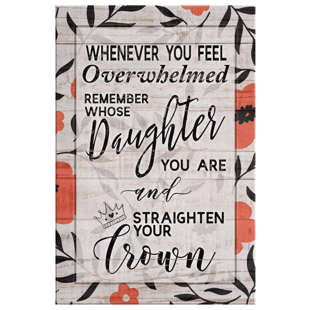 Straighten Your Crown Premium Canvas