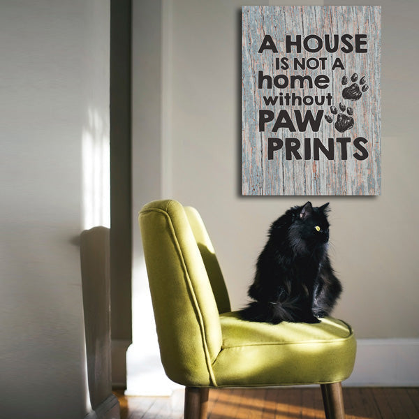 A House is Not a Home Without Paw Prints Premium Canvas