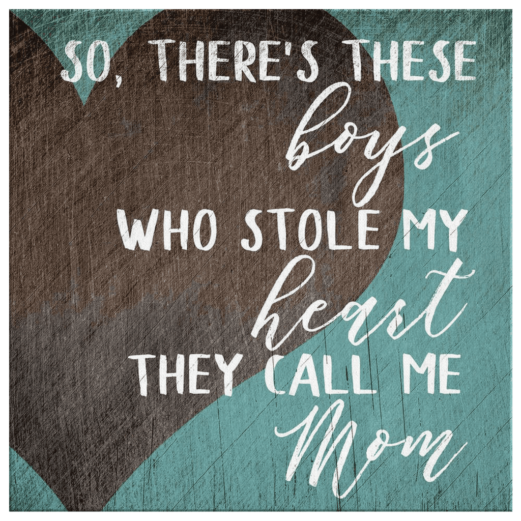 These Boys Who Stole My Heart Premium Canvas