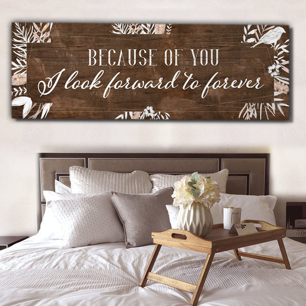Because Of You I Look Forward To Forever Panoramic Canvas Wall Art – Couple Gift