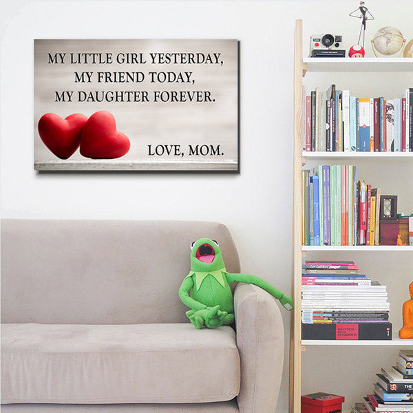 My Daughter Forever - Love, Mom Canvas Wall Art – Gift for Daughter