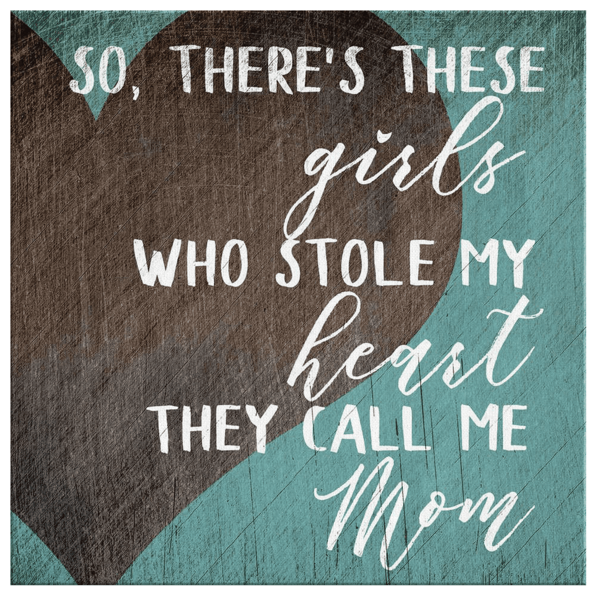 These Girls Who Stole My Heart Premium Canvas