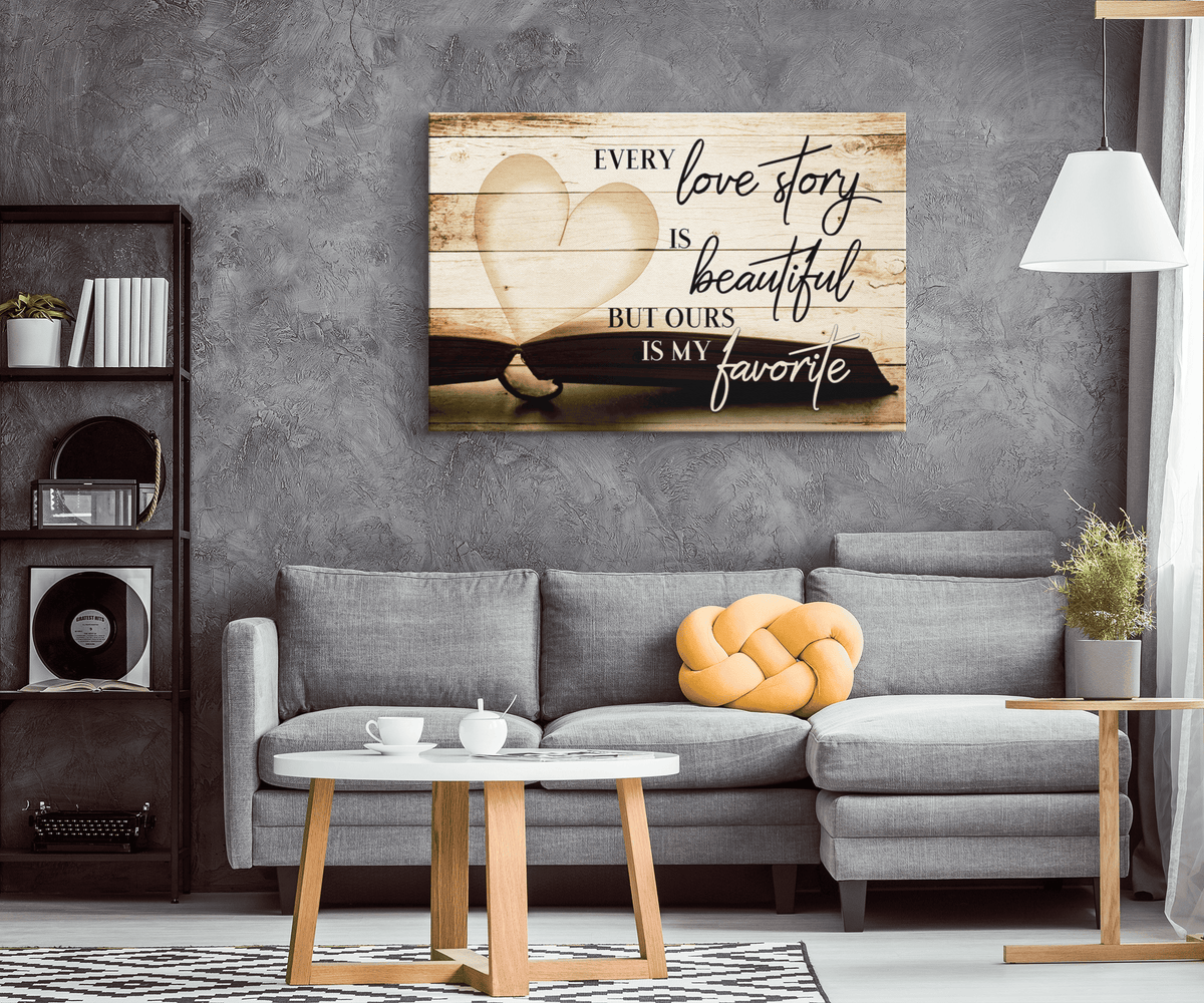 Our Love Story Is My Favorite Premium Rustic Canvas