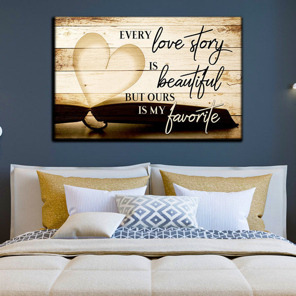 Our Love Story Is My Favorite Premium Rustic Canvas