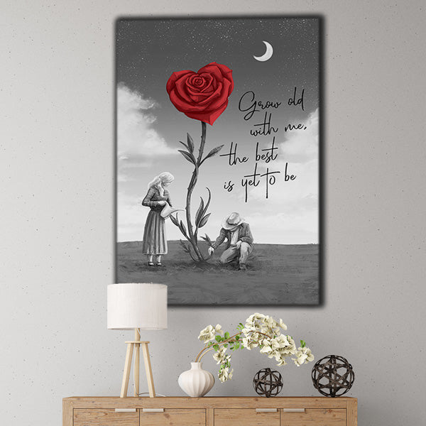 Grow Old With Me, The Best Is Yet To Be Premium Canvas