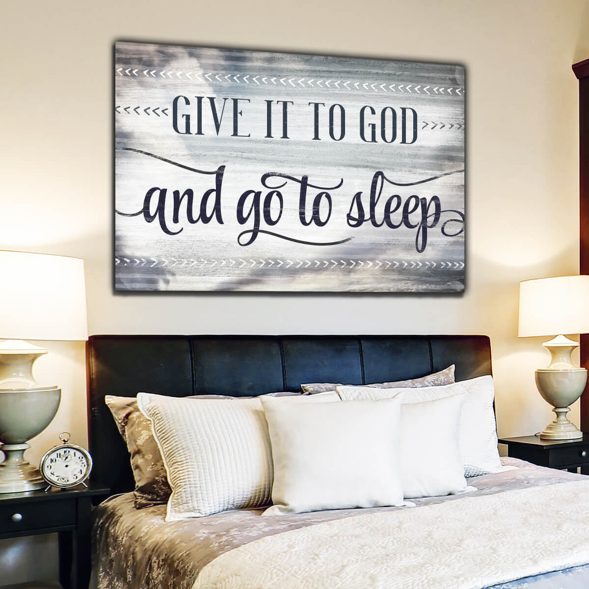 Give It To God And Go To Sleep Premium Canvas