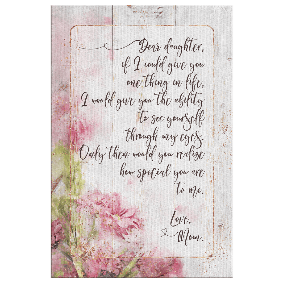 Dear Daughter, Love Mom Premium Canvas