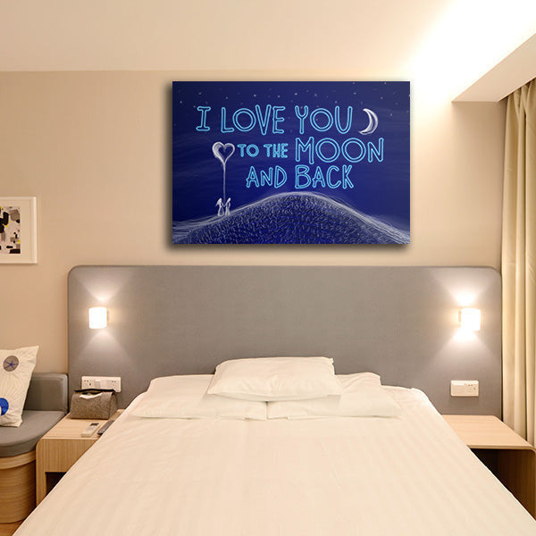 I Love You To The Moon And Back Premium Canvas