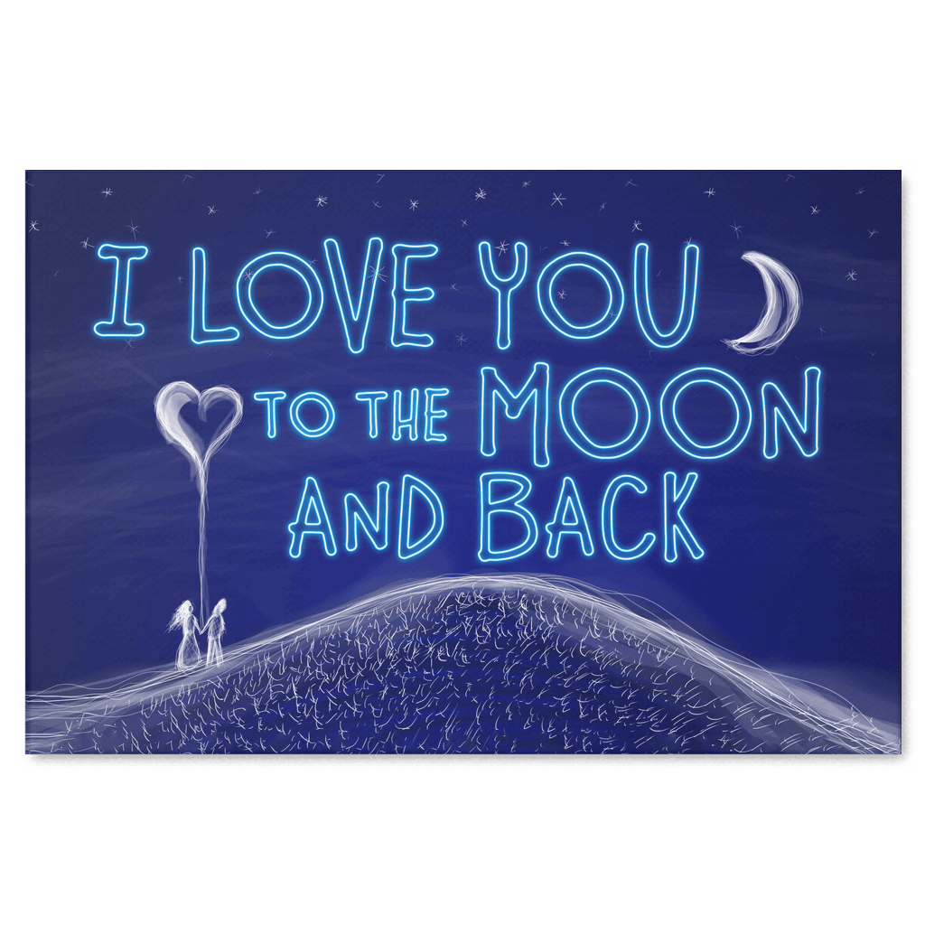 I Love You To The Moon And Back Premium Canvas