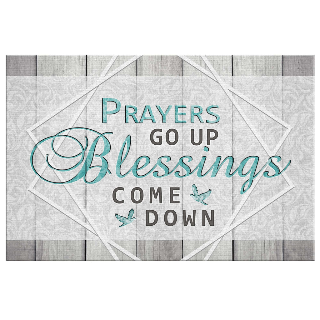 Prayers Go Up, Blessings Come Down Premium Canvas v2