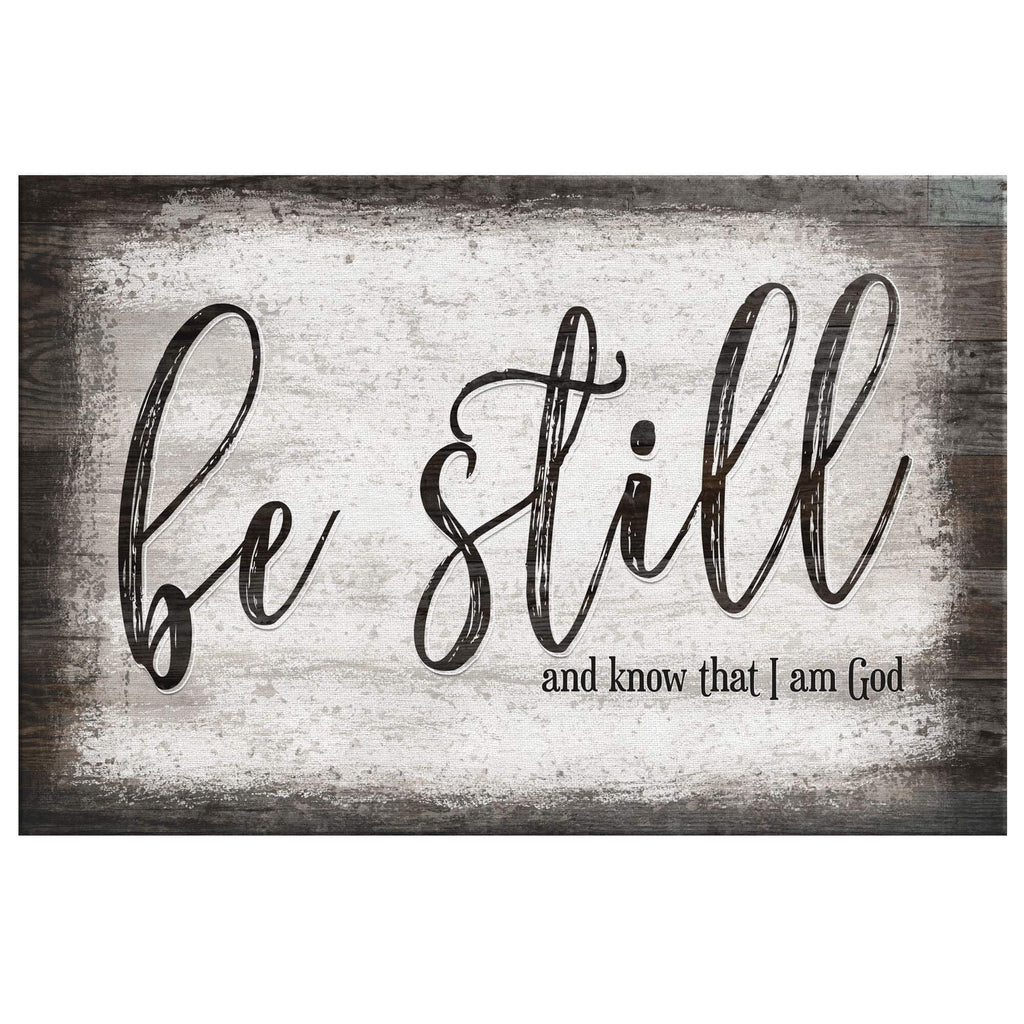Be Still And Know That I Am God Premium Canvas