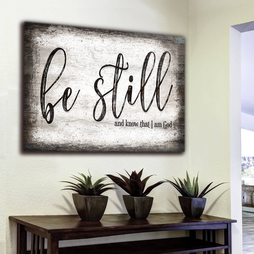 Be Still And Know That I Am God Premium Canvas