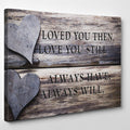Loved You Always Premium Canvas