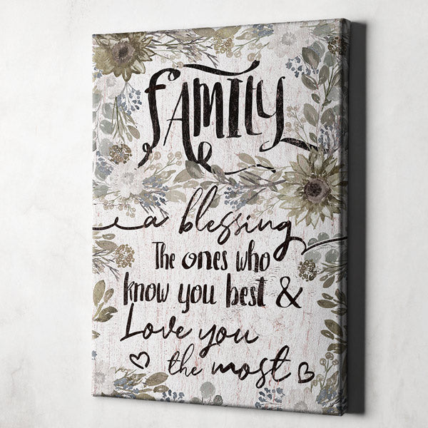 Family, A Blessing Who Love You Most Canvas Wall Art – Family Home Decor