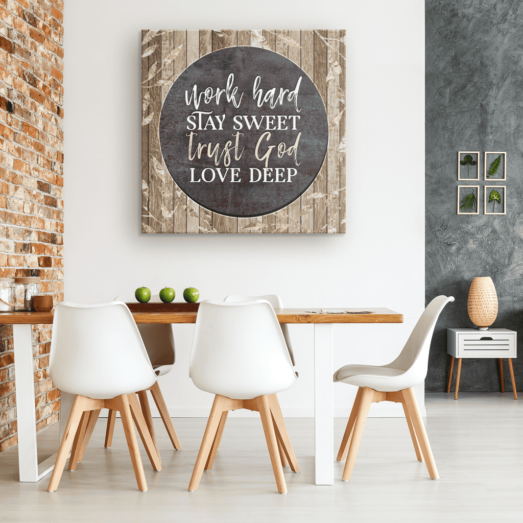 Work Hard, Trust God, Love Deep Premium Canvas