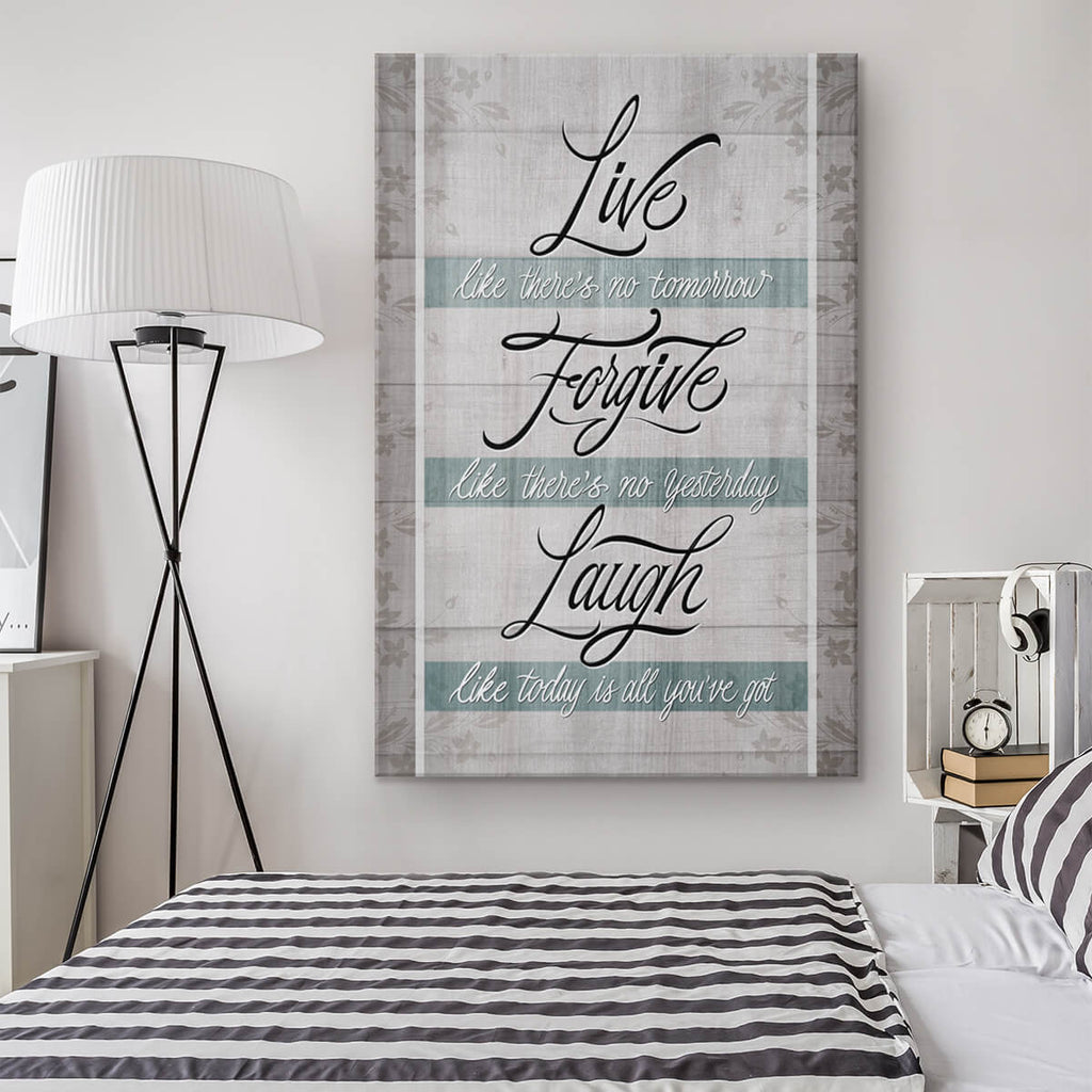 Live. Forgive. Laugh. Premium Canvas