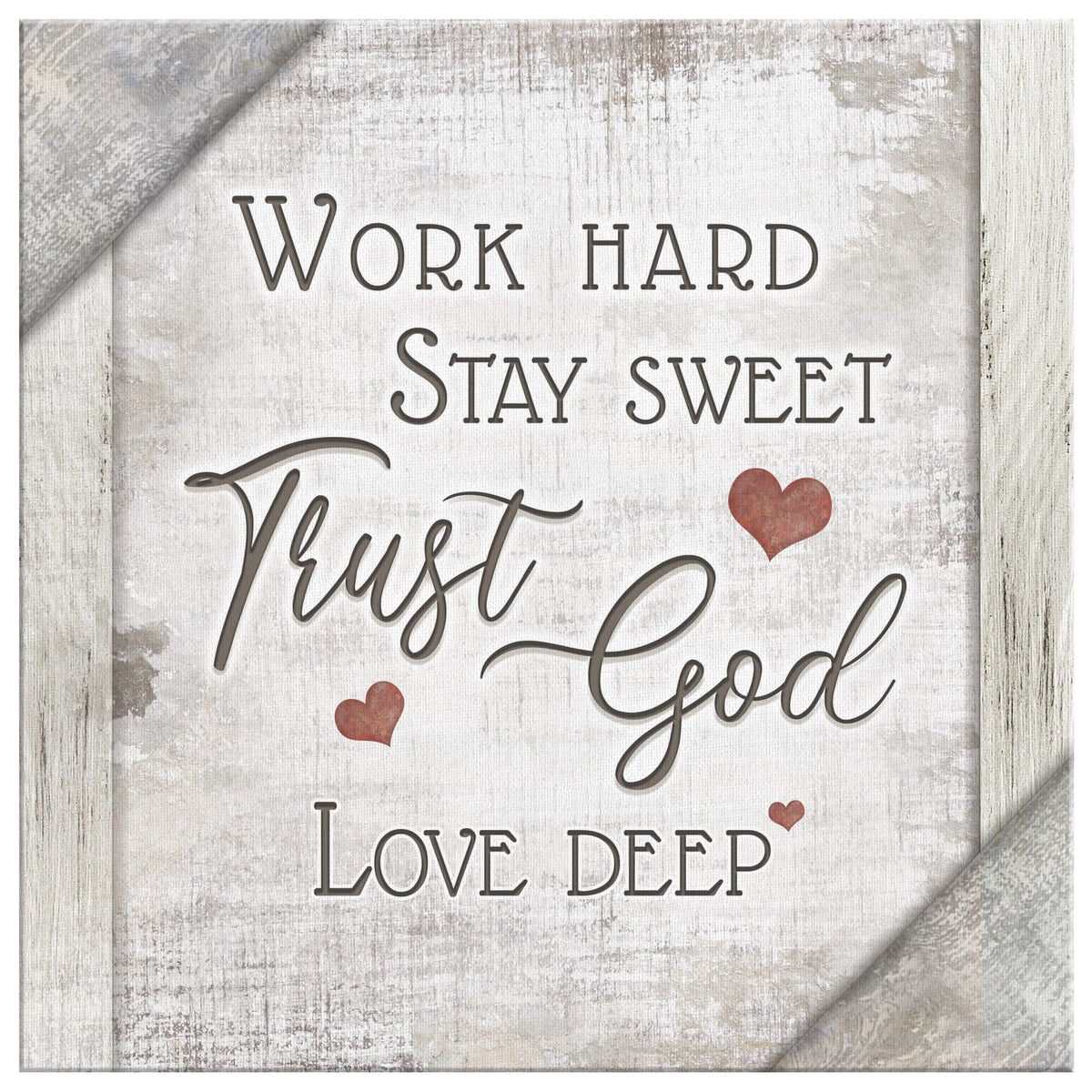 Work Hard, Trust God, Love Deep Premium Canvas v2