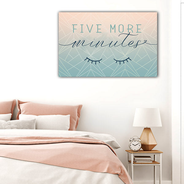 Five More Minutes Premium Canvas