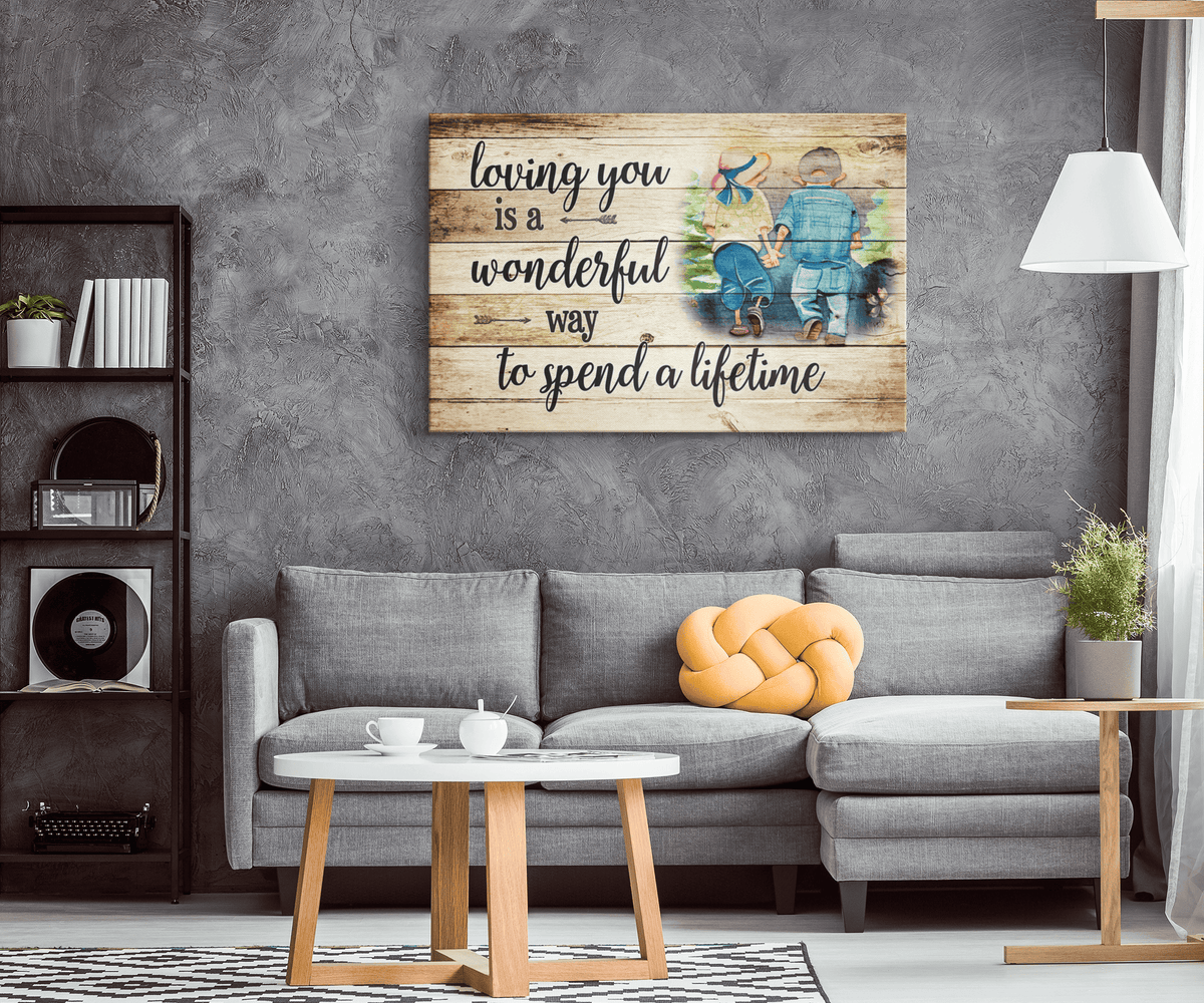 Loving You - A Wonderful Way To Spend A Lifetime Premium Canvas