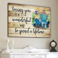 Loving You - A Wonderful Way To Spend A Lifetime Premium Canvas
