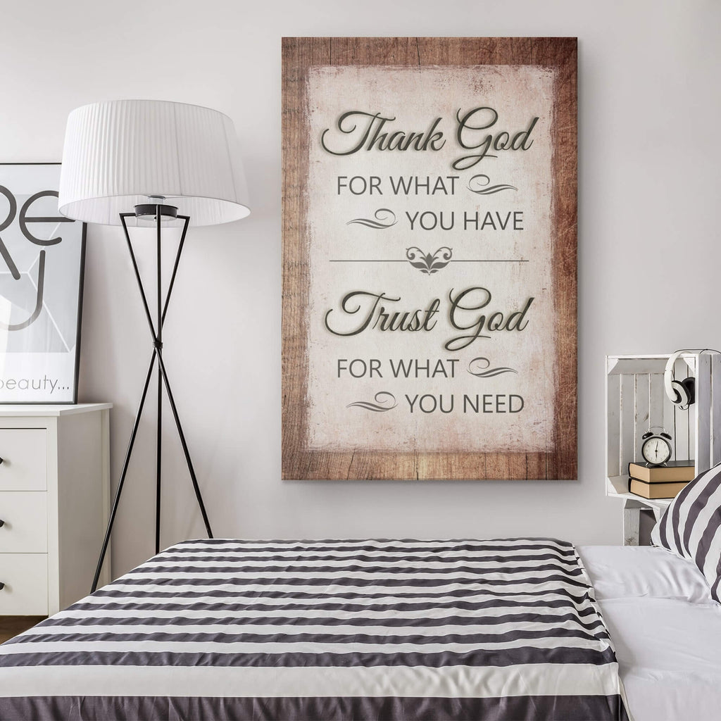 Thank God For What You Have Premium Canvas v2