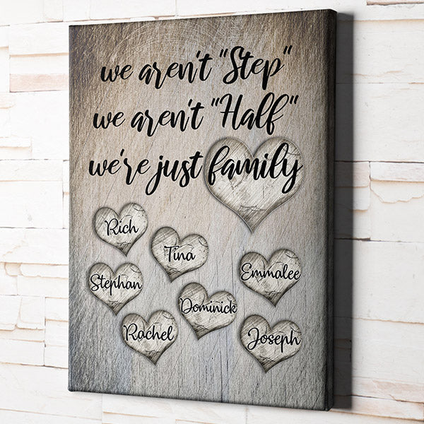 Personalized We Aren't Step, Half - We Are Family Canvas Wall Art – Family Home Decor