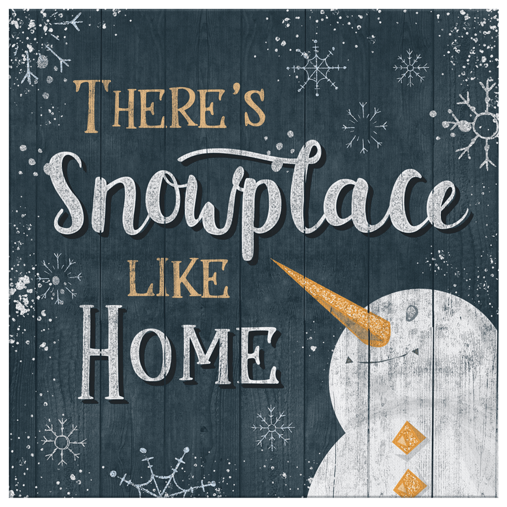Theres Snowplace Like Home Christmas Premium Canvas