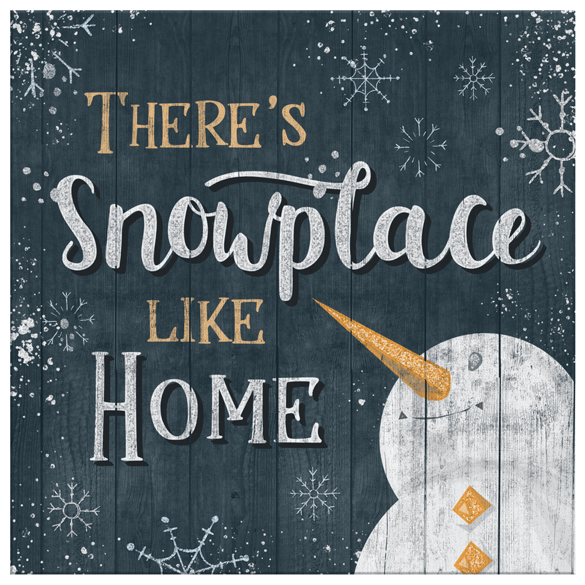 Theres Snowplace Like Home Christmas Premium Canvas