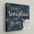 Theres Snowplace Like Home Christmas Premium Canvas