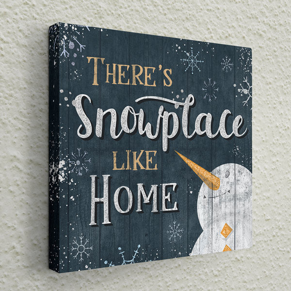 Theres Snowplace Like Home Christmas Premium Canvas