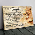 To My Daughter, Never Forget I Love You, This Lioness Premium Canvas