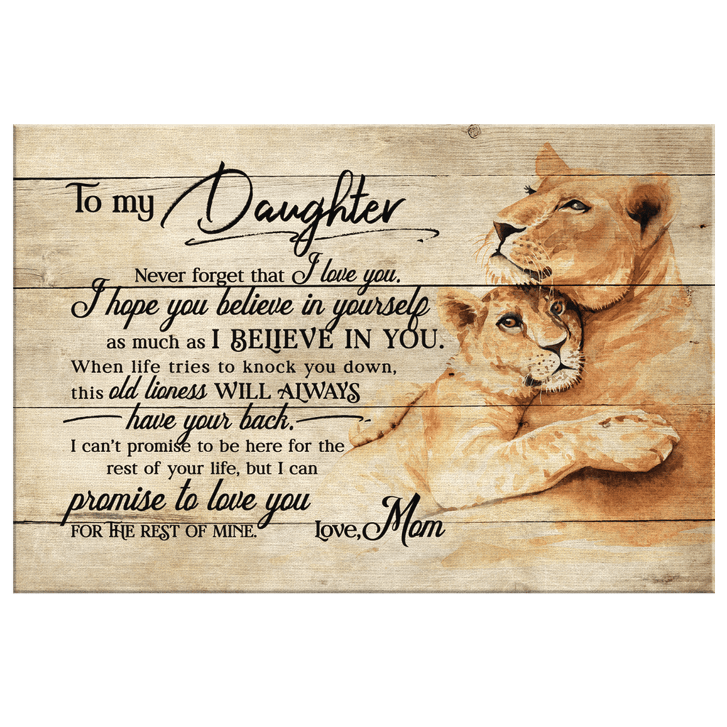To My Daughter, Never Forget I Love You, This Lioness Premium Canvas