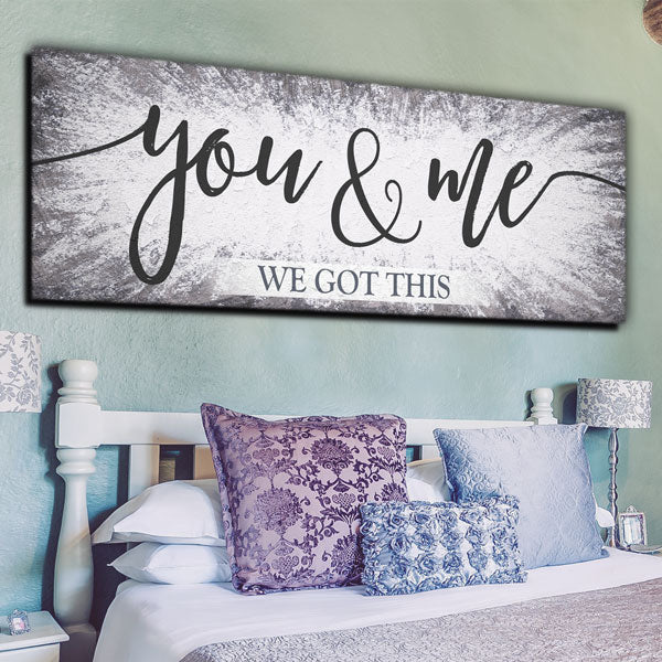 You And Me, We Got This Panoramic Canvas Wall Art – Couple Gift